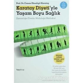Karatay Diyeti'yle Yaşam Boyu Sağlık - Canan Efendigil Karatay