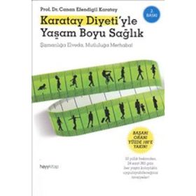 Karatay Diyeti'yle Yaşam Boyu Sağlık - Canan Efendigil Karatay