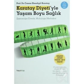Karatay Diyeti'yle Yaşam Boyu Sağlık - Canan Efendigil Karatay
