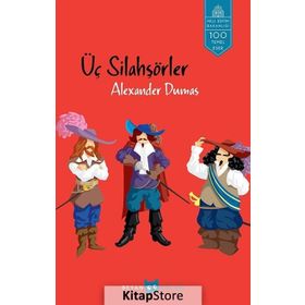 Karatay Gençlik Klasikleri Üç Silahşörler 2018 - Alexandre Dumas Pere