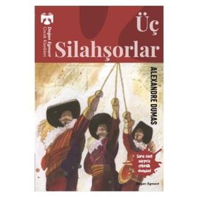 Karatay Gençlik Klasikleri Üç Silahşörler 2018 - Alexandre Dumas Pere