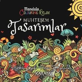 Karatay Yayınları Muhteşem Tasarımlar - Mandala Colouring Relax