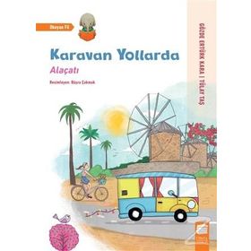 Karavan Yollarda - Alaçatı - Gözde Ertürk Kara