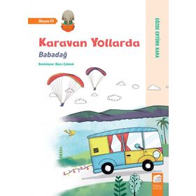 Karavan Yollarda - Babadağ - Gözde Ertürk Kara