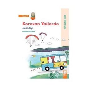 Karavan Yollarda - Babadağ - Gözde Ertürk Kara