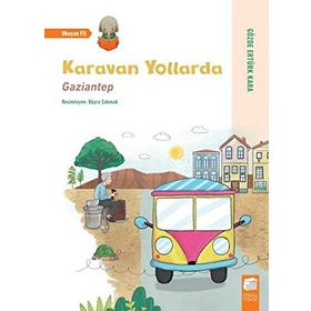 Karavan Yollarda - Gaziantep - Gözde Ertürk Kara