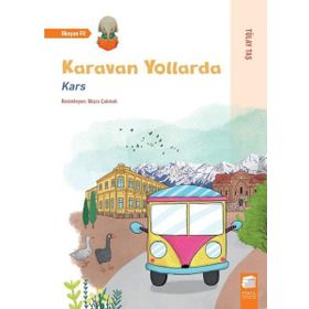 Karavan Yollarda - Kars - Tülay Kaş