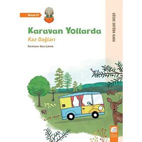 Karavan Yollarda - Kaz Dağları - Gözde Ertürk Kara