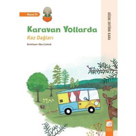 Karavan Yollarda - Kaz Dağları - Gözde Ertürk Kara