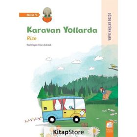 Karavan Yollarda - Rize - Gözde Ertürk Kara