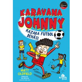 Karavana Johnny Kazara Futbol Dehası Kronik Kitap