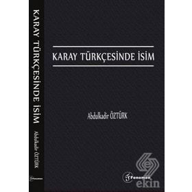 Karay Türkçesinde İsim - Abdulkadir Öztürk