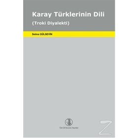 Karay Türklerinin Dili - Selma Gülsevin