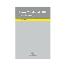 Karay Türklerinin Dili - Selma Gülsevin