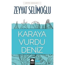 Karaya Vurdu Deniz - Zeyyat Selimoğlu