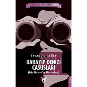 Karayip Denizi Casusları - François Celier