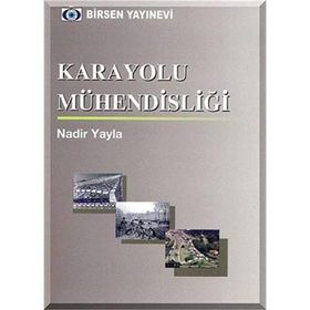 KARAYOLU MÜHENDİSLİĞİ - NADIR YAYLA