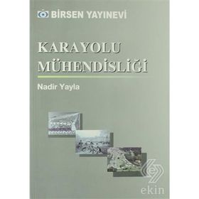 KARAYOLU MÜHENDİSLİĞİ - NADIR YAYLA