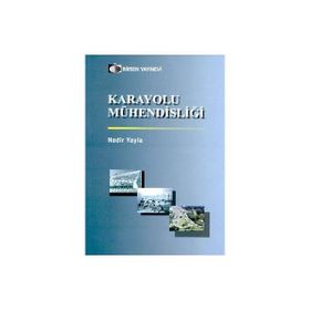 KARAYOLU MÜHENDİSLİĞİ - NADIR YAYLA
