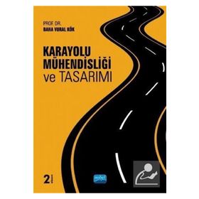 Karayolu Mühendisliği ve Tasarımı - Nobel Yayınevi