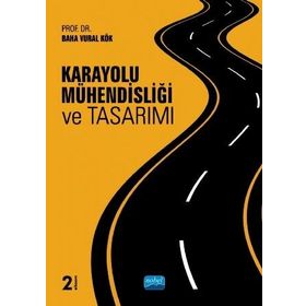 Karayolu Mühendisliği ve Tasarımı - Nobel Yayınevi