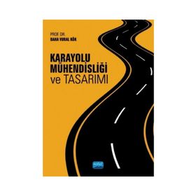 Karayolu Mühendisliği ve Tasarımı - Nobel Yayınevi