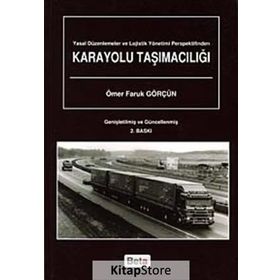 KARAYOLU TAŞIMACILIĞI - ÖMER FARUK GÖRÇÜN