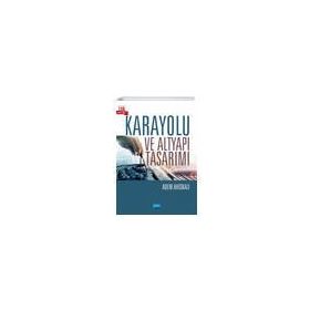 Karayolu ve Altyapı Tasarımı - Adem Ahıskalı