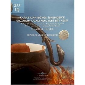 Karaz'dan Büyük İskender'e Erzurum Ovası'nda Yeni Bir Keşif Kolektif