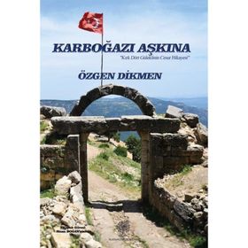 Karboğazı Aşkına - Özgen Dikmen