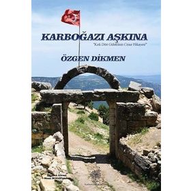 Karboğazı Aşkına - Özgen Dikmen