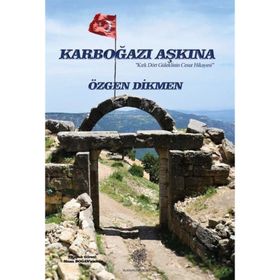 Karboğazı Aşkına - Özgen Dikmen