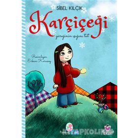Karçiçeği - Sibel Kilçik