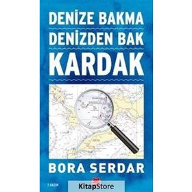 Kardak Denize Bakma Denizden Bak - Bora Serdar