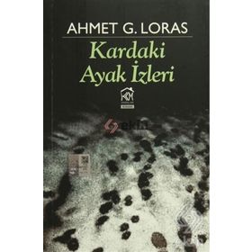 Kardaki Ayak izleri - Ahmet G. Loras