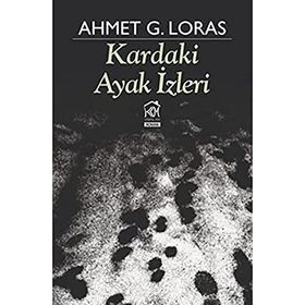 Kardaki Ayak izleri - Ahmet G. Loras