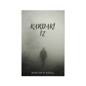 Kardaki İz - Mustafa Aksel