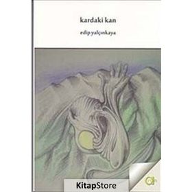 Kardaki Kan - Edip Yalçınkaya