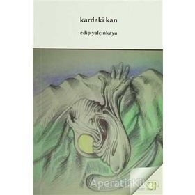Kardaki Kan - Edip Yalçınkaya