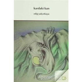 Kardaki Kan - Edip Yalçınkaya