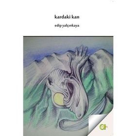 Kardaki Kan - Edip Yalçınkaya