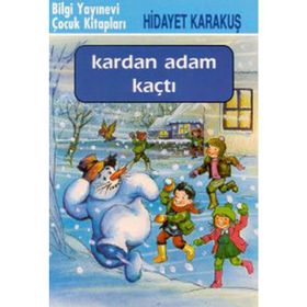 Kardan Adam Kaçtı - Hidayet Karakuş