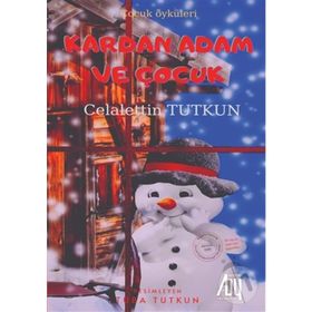 Kardan Adam Ve Çocuk - Celalettin Tutkun