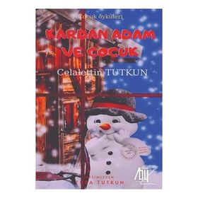 Kardan Adam Ve Çocuk - Celalettin Tutkun