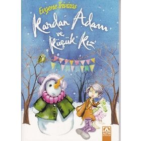 Kardan Adam Ve Küçük Kız - Evgene Trivizas