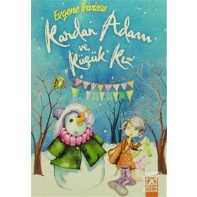 Kardan Adam Ve Küçük Kız - Evgene Trivizas