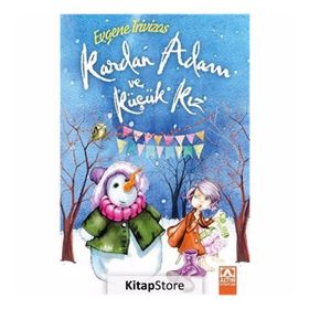 Kardan Adam Ve Küçük Kız - Evgene Trivizas