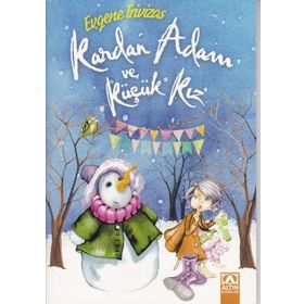Kardan Adam Ve Küçük Kız - Evgene Trivizas