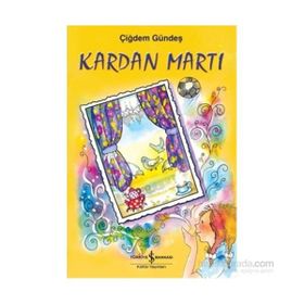 Kardan Martı - Çiğdem Gündeş