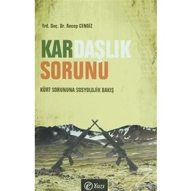 KARDAŞLIK SORUNU - RECEP CENGIZ
